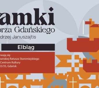 grafika internetowa, elementy zamków, proporce, napis "Zamki Pomorza Gdańskiego, Elbląg"