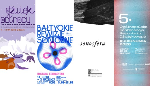 kolaż grafik promujących 4 wydarzenia: festwial dźwięki północy, Bałtyckie Rewizje Soniczne, Sonosferę i Audionomię