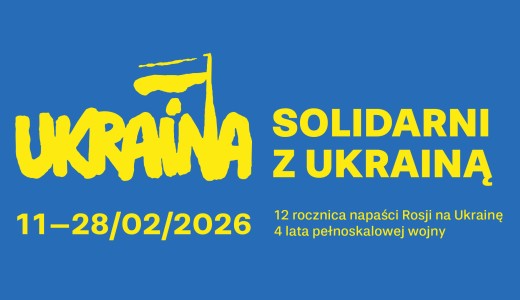 niebieskie tło, żółty napis Ukraina 11-28.02.2026. Solidarni z Ukrainą
