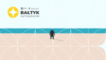 grafika, linie poziome sugerujące niebo, horyzon, plaża. Na środku postać wikinga, stoi tyłem patrzy w dal, na słońce, przy którym napis "Bałtyk na horyzoncie"