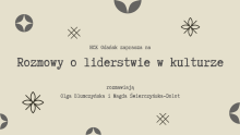 Plansza z napisem: NCK Gdańsk zaprasza na Rozmowy o liderstwie w kulturze