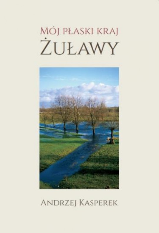 Moj płaski Kraj. Żuławy