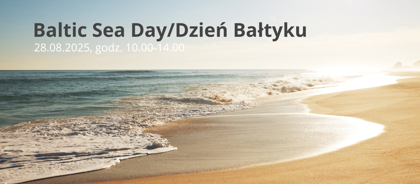 zdjęcie morza, w lewym, górnym rogu napis Dzień Bałtyku + data i godzina