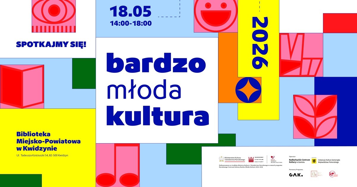bardzo mloda kultura Kwidzyn spotkanie 18 maja 2026