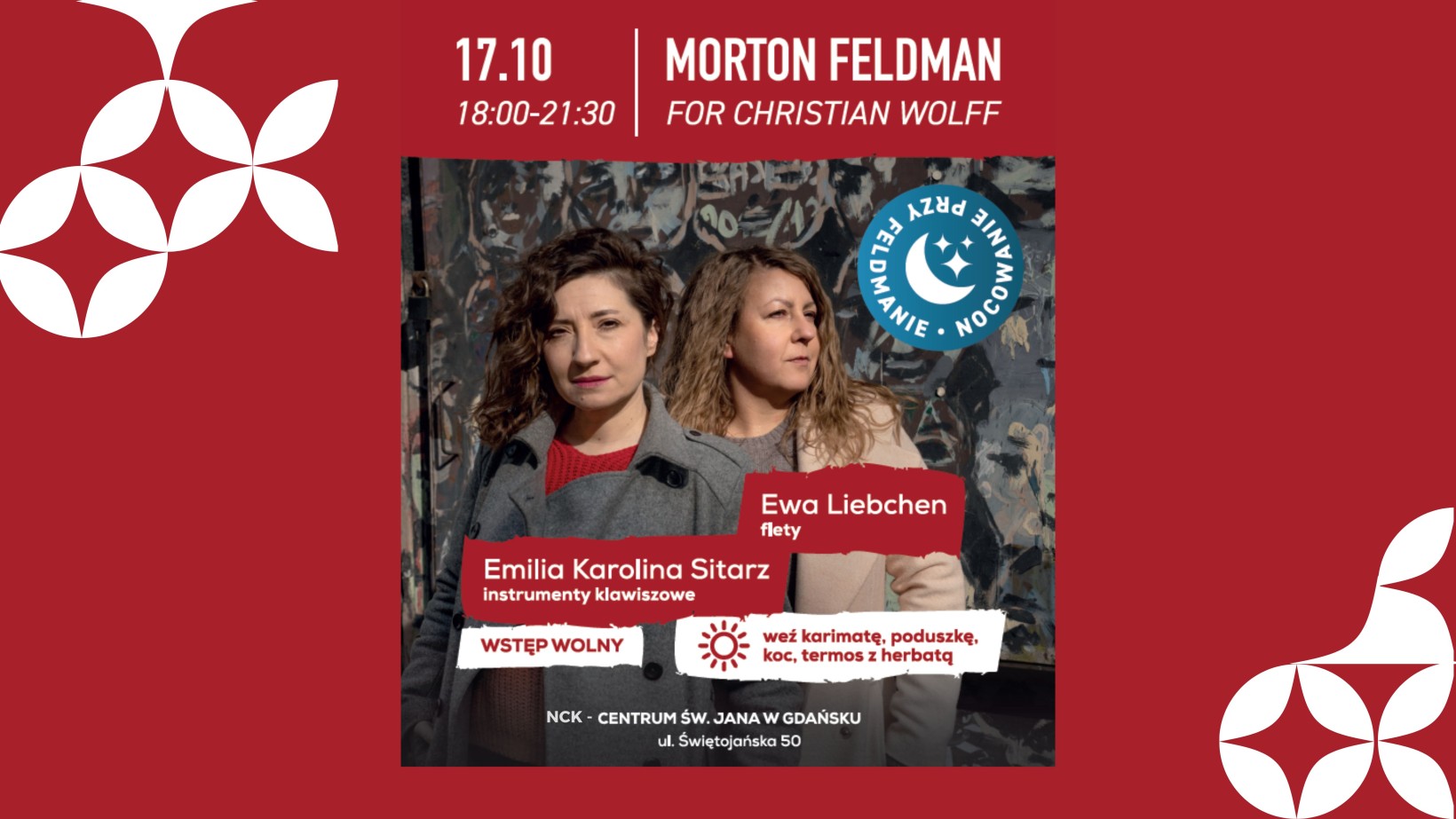 Grafika promująca koncert 17.10.2026 w NCK - Centrum św. Jana. Zdjęcie dwóch kobiet muzyczek, napis Morton Feldman. Koncert na którym można spać