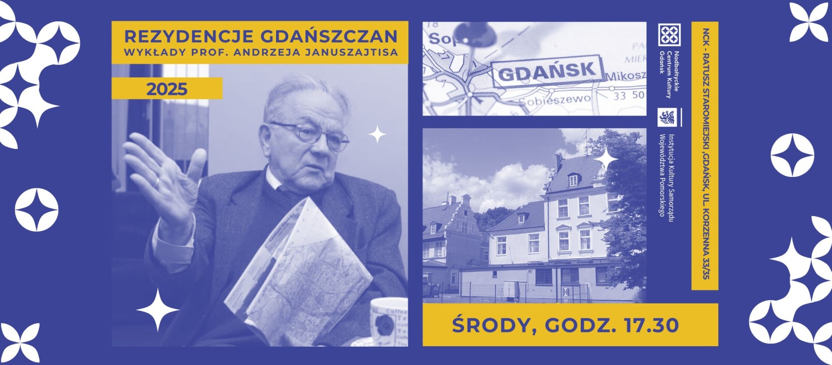 grafika ze zdjęciem profesora Januszajtisa, przykładowe zdjęcie rezydencji w Gdańsku, zdjęcie części mapy Gdańska