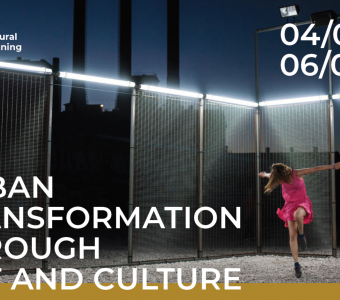 Urban transformation throught Art and Culture