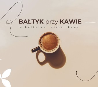 Bałtyk przy kawie