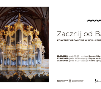 plakat ze zdjęciem organów, nazwą cyklu i trzema datami koncertów, na dole partner wydarzenia, czyli pomorskie i logo nck