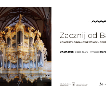 zacznij od bacha - grafika z napisami informacyjnymi i zdjęciem organów
