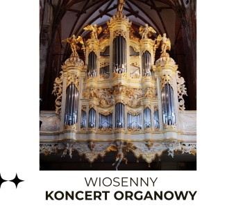 plakat koncertu organowego. Zdjęcie organów bocznych w Centrum św. jana w Gdańsku