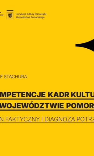 żółta grafika, czarne logo i element. Napis "kompetencje kadr kultury w województwa pomorskim"