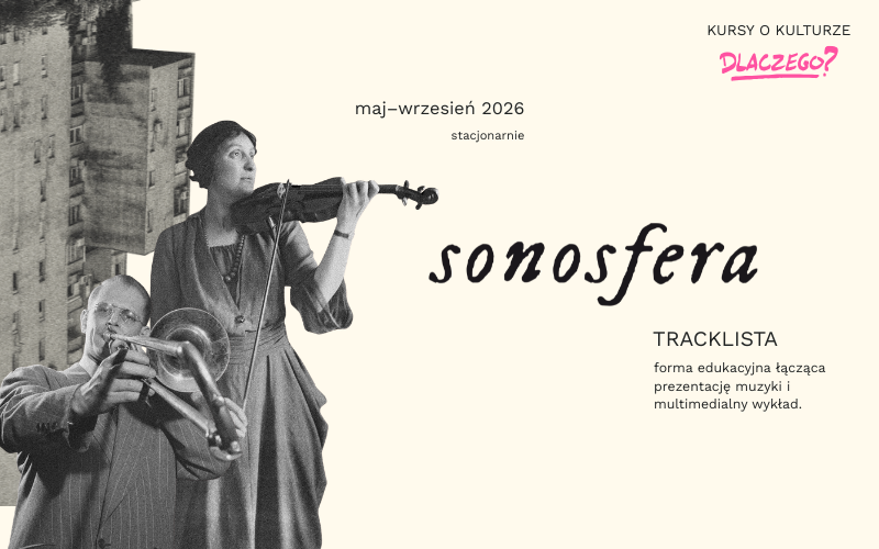 TRACKLISTA sonosfera forma edukacyjna łącząca prezent­­ację muzyki i multimedialny wykład