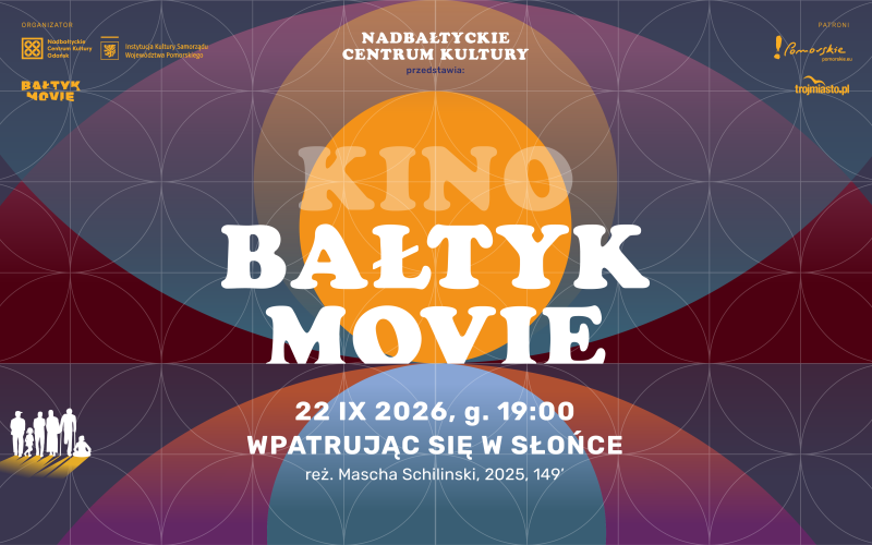 Bałtyk Movie: „Wpatrując się w słońce” 22 września